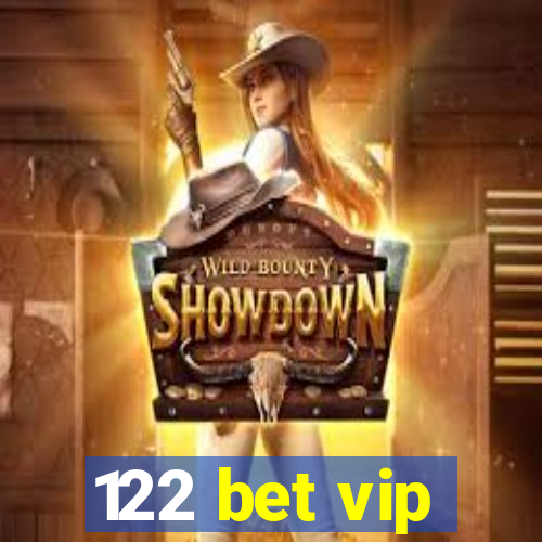 122 bet vip